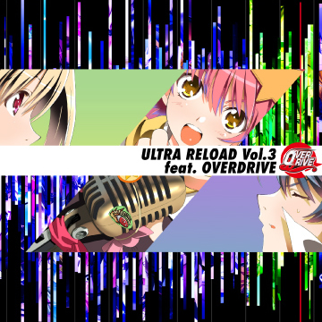 ULTRA RELOAD Vol.3 feat. OVERDRIVE